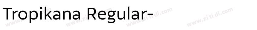 Tropikana Regular字体转换